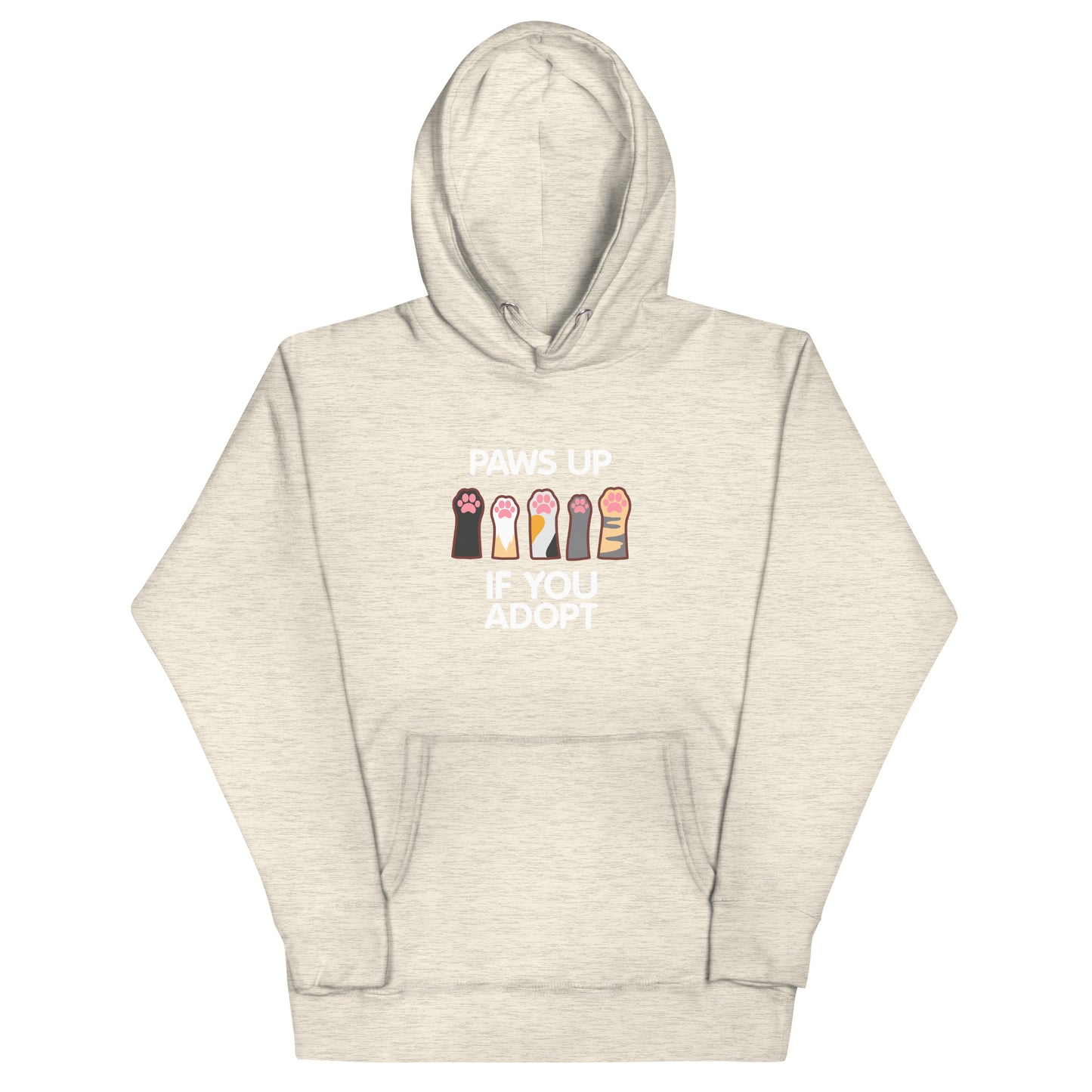 Beige heathered hoodie with 'Paws Up If You Adopt' text and paw print graphic design