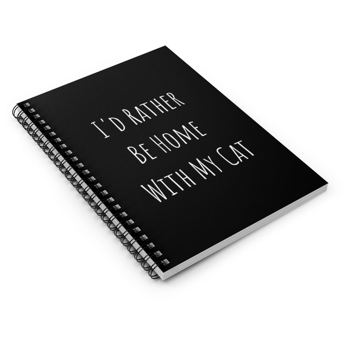 I'd Rather Be Home With My Cat Spiral Notebook