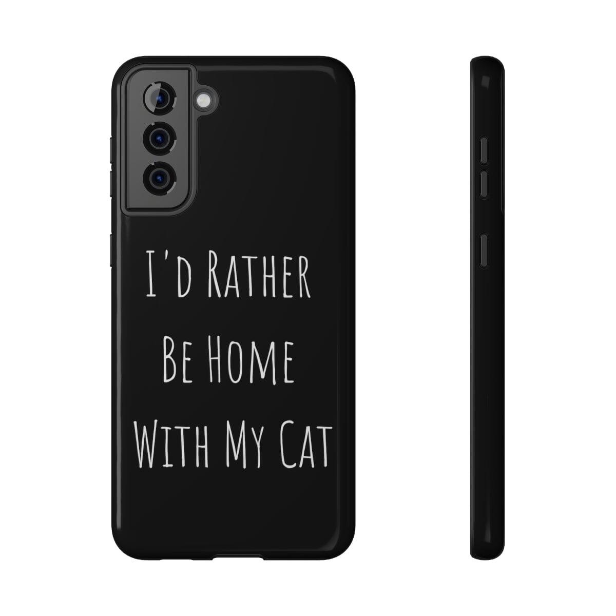 I'd Rather Be Home With My Cat Tough Samsung Case