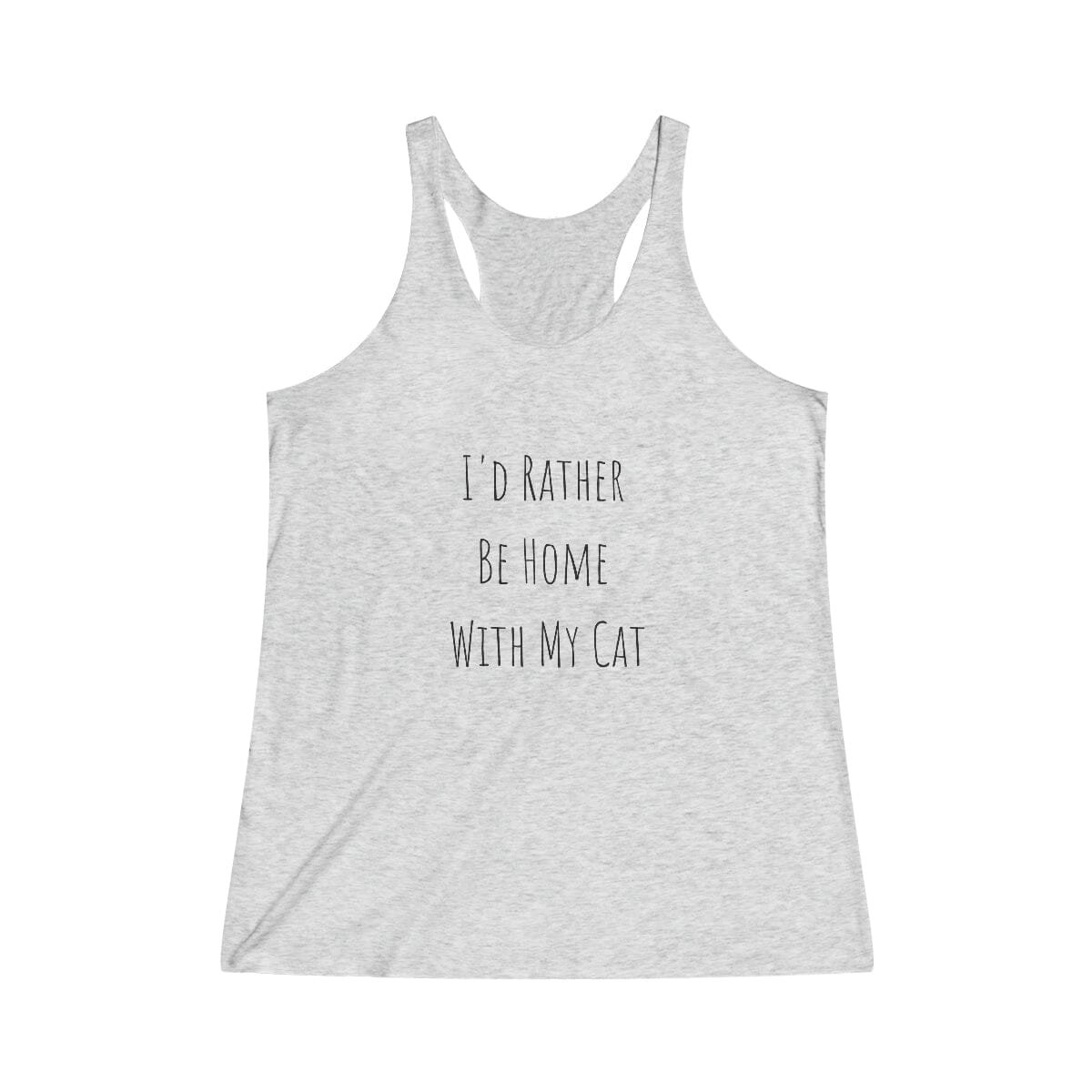 I'd Rather Be Home With My Cat Racerback Tank