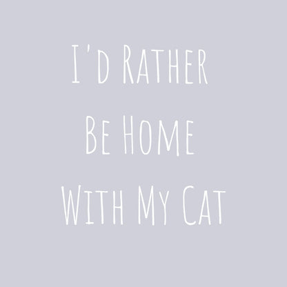 I'd Rather Be Home With My Cat Premium Unisex Tee
